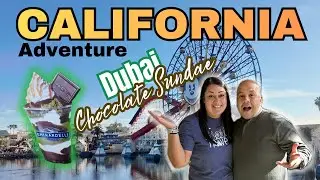 Dubai Chocolate at California Adventure 2026
