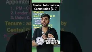 Central Information Commission CIC | RTI Act 2005 | Non Constitutional Bodies | UPSC Laxmikanth