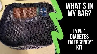 What's In My Bag: Type 1 Diabetes 