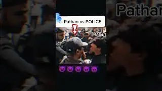Pathan vs police #imrankhan #khansaab #imrankhanlive #imrankhanpti #pathan #fight #100