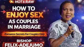 HOW TO ENJOY DAILY SEX AS COUPLES IN MARRIAGE❣️(HOT & RAW)😂||Bishop Funke Adejumo