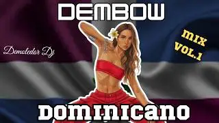 DJ Demoledor - MUSICA MIX DEMBOW DOMINICANO vol. 1