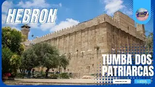 Hebron - Tumba dos Patriarcas