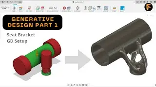 FUSION 360 | GENERATIVE DESIGN | SEAT BRACKET | PART 1/2