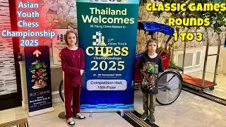Asian Youth Chess Championship 2025 - With Alisa & German