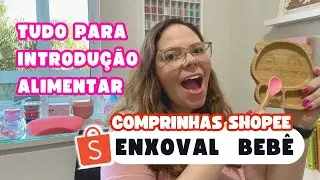 COMPRINHAS PARA INTRODU&Ccedil;&Atilde;O ALIMENTAR NA SHOPEE #enxovaldebebe #enxovalbebe #introducaoalimentar