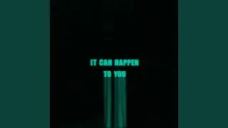 It Can Happen to You