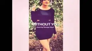 Without You - Lana Del Rey [Cover By Tensaye Yosef]