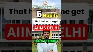 Golden Habits to CRACK AIIMS Delhi in #firstattempt  #neet2025 #aiimsdelhi