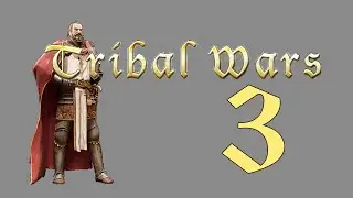 Let's Play  | Tribal Wars | Episode 3 | Sorry & Upgrades
