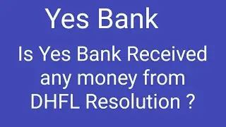 Yes Bank recovery from DHFL 🔵 Yes Bank Latest News Today 🔵 Yes Bank Share Latest News 🔵 Yes Bank
