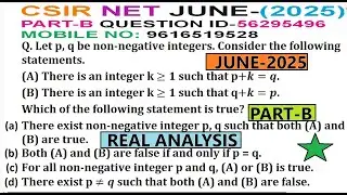 REAL ANALYSIS CSIR NET JUNE 2025 | PART B | QUESTION ID 56295496 | SOLUTION | REAL ANALYSIS PYQ |