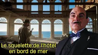 Le squelette de l'h&ocirc;tel en bord de mer Myst&egrave;re d'Hercule Poirot