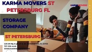 Storage Company St Petersburg FL | Karma Movers St Petersburg FL | www.karmamovers.com