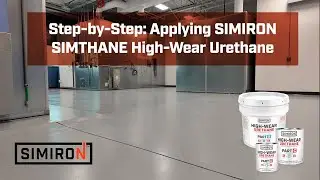 How to Apply SIMIRON SIMTHANE High-Wear Urethane