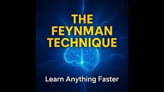 THE FEYNMAN TECHNIQUE &ndash; THE WORLD&rsquo;S MOST EFFECTIVE WAY TO LEARN #MindCodesTV