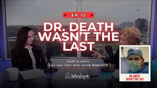 Ep. 12: How Hospitals Avoid Reporting Bad Doctors: NPDB Loopholes + Texas Tort Reform