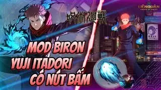 Hướng Dẫn Mod Skin Biron Yuji Itadori C&oacute; N&uacute;t Bấm Mới Nhất Sau Cập Nhật Li&ecirc;n Qu&acirc;n M&ugrave;a S1 2026