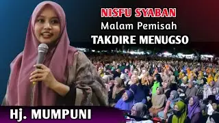 🔴 USTADZAH. MUMPUNI HANDAYAYEKTI TERBARU | MALAM NISFU SYABAN | PENGAJIAN LUCU 2026