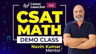 UPSC CSAT Math Demo Class | Must-Watch for 2026 Aspirants | UPSC Prep | Career Launcher CSAT