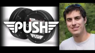 Episode 007: Todd Berk from Push, Inc.