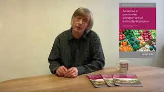 Advances in postharvest management of horticultural produce - An introduction