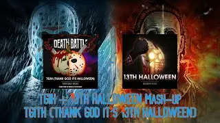 TGITH (Thank God it's 13TH Halloween) | TGIH + 13TH Halloween Mash-up - (Halloween Special)