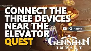 Connect the three devices near the elevator Genshin Impact
