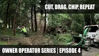 Solo Storm Cleanup - Cut. Drag. Chip. Repeat. | Owner Operator Series | EP4