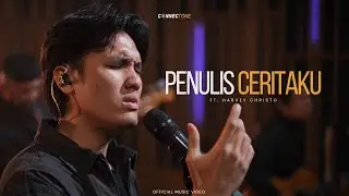Connect Worship, Penulis Ceritaku ft. Harvey Christo (Official Music Video)