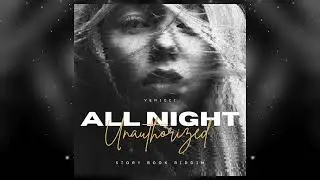 Rion Venicci - All Night (Unauthorized Fvck) Story Book Riddim (Promo Use Only)