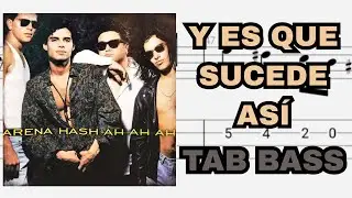 Y es que sucede así - Arena Hash | Tab bass + pista sin bajo