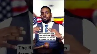 Freedom from torture, inhumane treatment| What are your top rights According to the law 🇺🇬