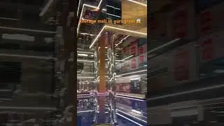 #gurugram #cybercitygurugram #shorts #mall #shopping #infrastructure #love #trend #aukatsaybahar