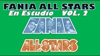 Fania All Stars | Salsa | Exitos | Estrellas de Fania | Salsa Dura | Lo Mejor | En Estudio | DJACUA