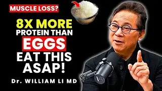 This Superfood Has MORE Protein Than Eggs &ndash; Prevent Muscle Loss Naturally After 60 | DR. WILLIAM LI