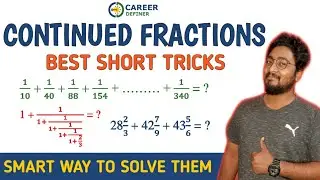 Continued Fraction Simplification Tricks | Banking/SSC/Railway | Fraction Chains | Career Definer |