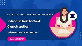 BPCC 105 | Introduction to Test Construction | IGNOU BA Psychology