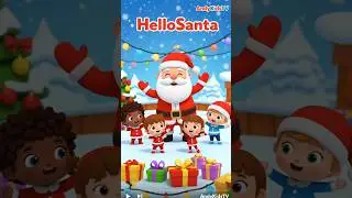 Hello Santa Christmas Song for Kids | Toddler Christmas Music & Fun