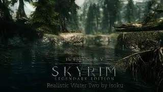 Skyrim Special Edition Mods #2: Realistic Water Two
