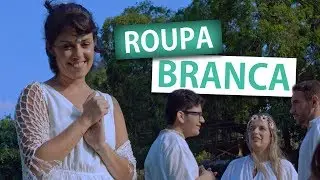 ROUPA BRANCA | Amigos da Luz