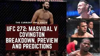 UFC 272: Masvidal V Covington Breakdown, Preview And Predictions