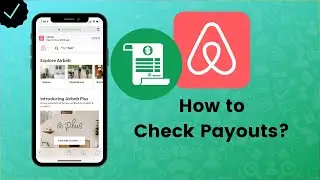 How to Check Payout History on AirBnb? - AirBnb Tips