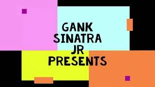 The Gank Stash Vol. 8 Teaser - Gank Sinatra Jr.