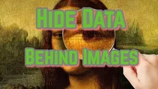 How To Hide Data Behind Photos Images !! | Steganography