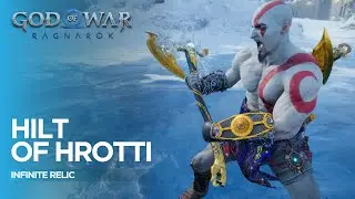 HILT OF HROTTI | INFINITE RELIC BUILD - God Of War: Ragnarok