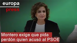 Montero exige que pida perdón quien acusó al PSOE de acordar un cupo catalán