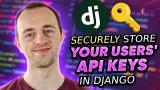 Store your users' API keys securely in Django 🔑