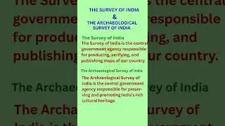 Survey of India and Archaeological survey of India