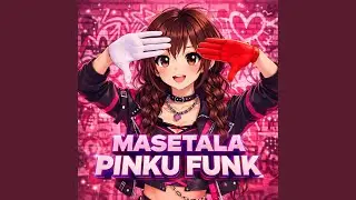 MASETALA PINKU FUNK (Slowed)